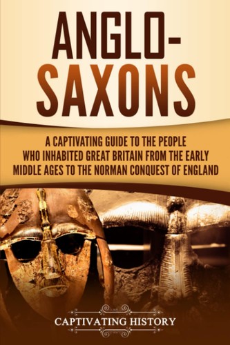 Anglo saxons captivating - anglo-saxons:,